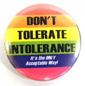 Dont tolerate intolerance